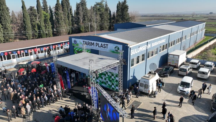 Bursa’da çiftçilere yeni destek: Tarım Plast Fabrikası açıldı