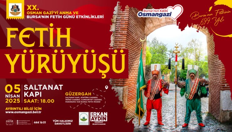 Bursa’da fetih yürüyüşü nedeniyle kapanacak yollar