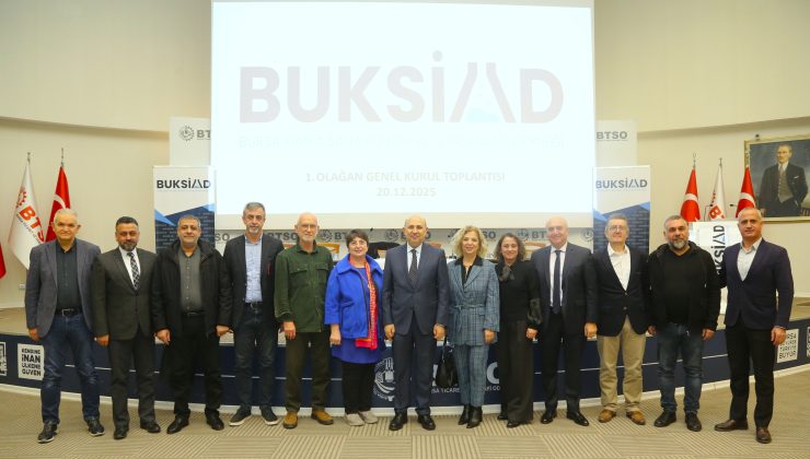 BUKSİAD Genel Kurulu’nda stratejik sektör vurgusu
