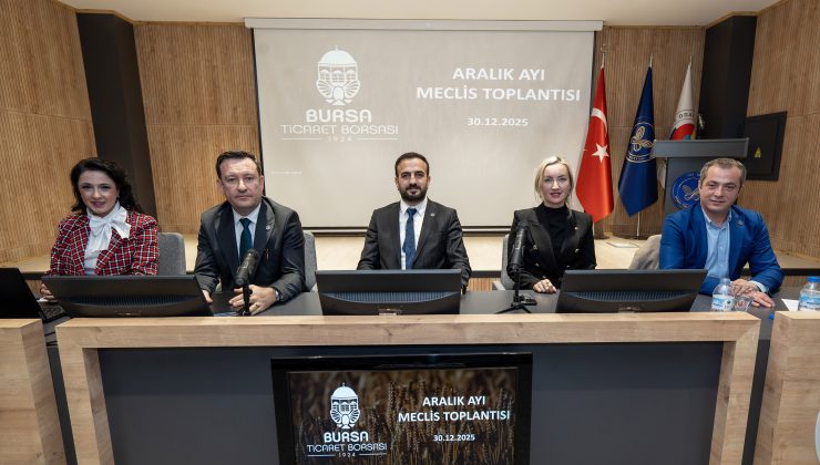 Bursa Ticaret Borsası Meclisi 2026 bütçesini oy birliğiyle onayladı