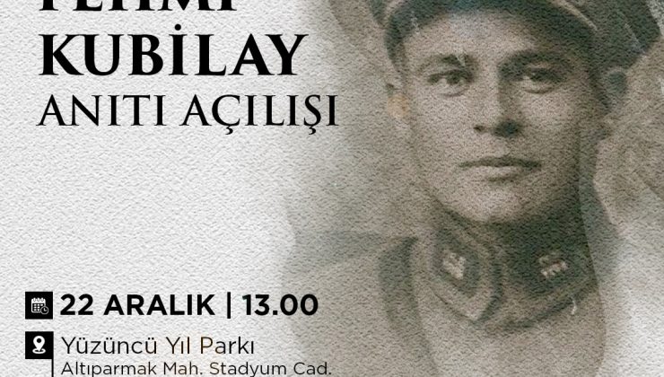 Cumhuriyet değerleri bu anıtta yaşayacak: Kubilay anıtı açılıyor