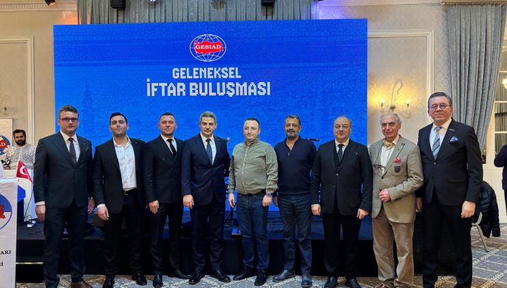 GESİAD’dan birlik ve dayanışma iftarı