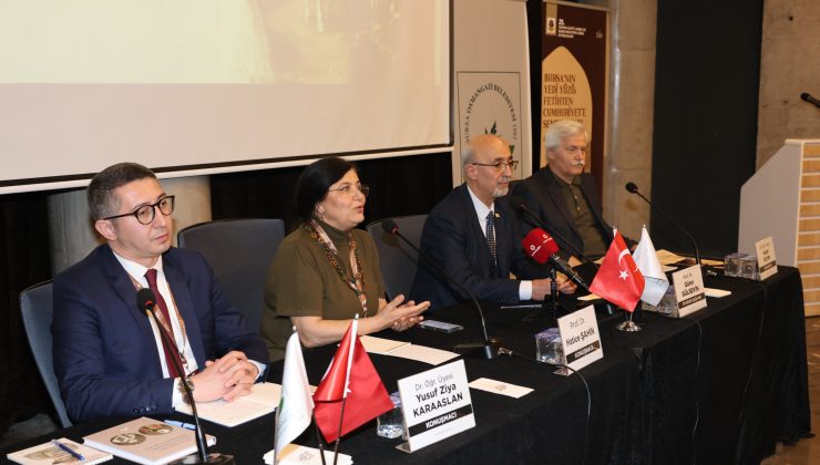 Akademisyenler Bursa’nın tarihini masaya yatırdı