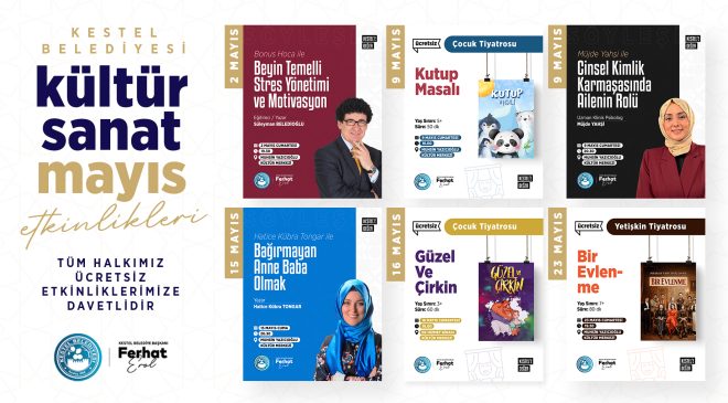 Kestel’de sanat dolu bir mayıs takvimi