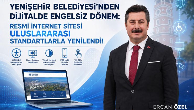 Yenişehir Belediyesi’nden erişilebilir dijital dönüşüm hamlesi