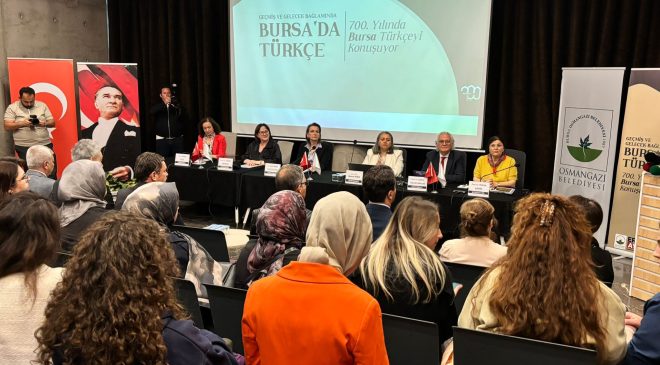 Türkçe’nin gücü Bursa’da anlatıldı