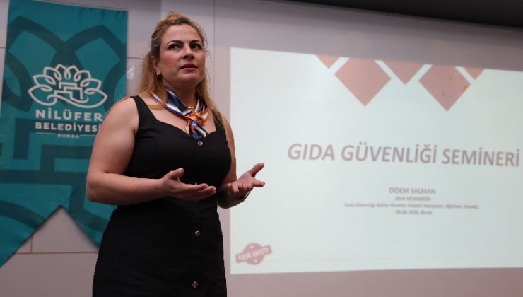 Nilüfer’de güvenli gıda bilinci masaya yatırıldı