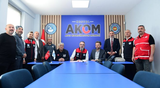 Kestel’de afet müdahale kapasitesi için iş birliği