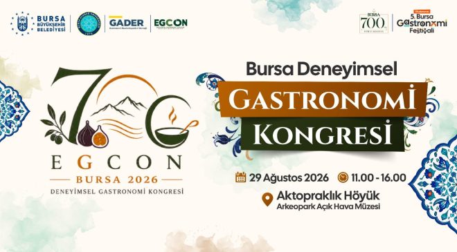 Bursa’nın lezzet mirası üniversitelerin gündeminde