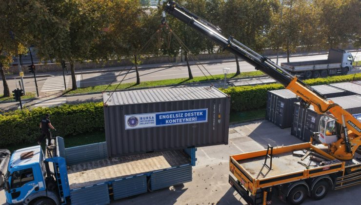 Bursa’da afet anı için özel konteynerler hazırlandı
