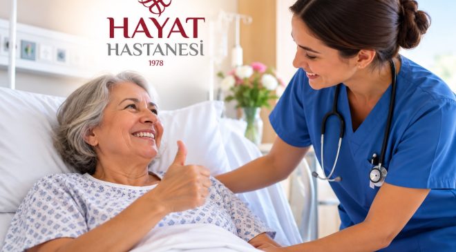 Hayat Hastanesi hasta memnuniyetinde yüksek oran yakaladı